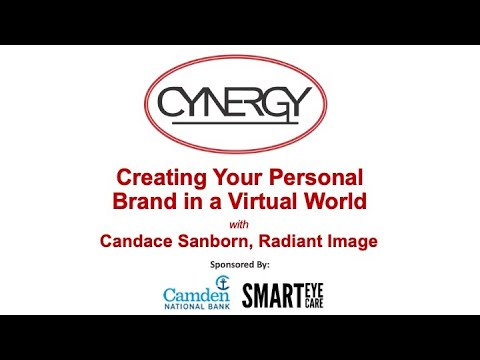 Cynergy Excel @ Work: Creating Your Personal Brand in a Virtual World