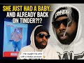 She Just Had a Baby...And Already Back on TINDER ?!|Husband Confronts Wife  | TikTok Reaction