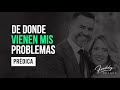 "De donde vienen mis problemas" - Pastor Freddy DeAnda