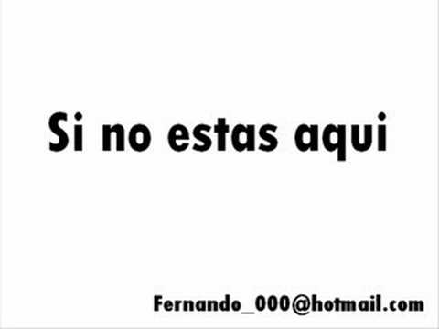 Watch the video for Si no estas aqui