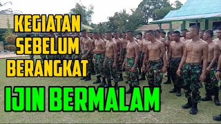 Kegiatan Sebelum Berangkat Ijin Bermalam bersama Keluarga | Prajurit Remaja Baru TNI AD 2020