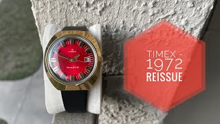 Timex 1972 Reissue  50 years in the making.