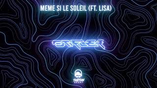 Video thumbnail of "Même si le Soleil - (Stifler Ft. Lisa) 2024"