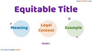 Equitable Title Meaning Legal Context & Example Legal Terms Simplified @LawMint