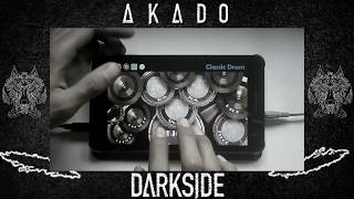 AKADO - DARKSIDE [Classic Drum App Cover]