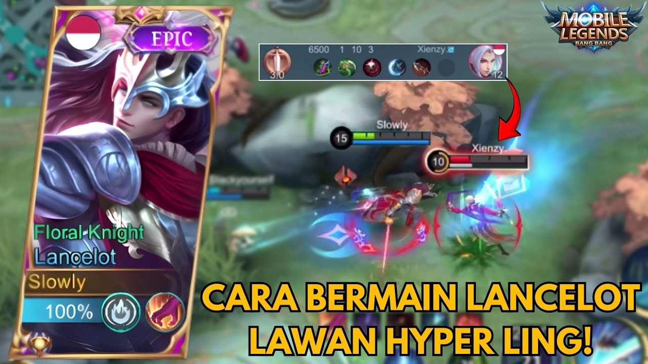 BEGINI CARA BERMAIN LANCELOT LAWAN HYPER LING! Mobile Legends - YouTube
