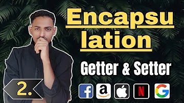 Encapsulation in C++ | Access Modifiers, Getters & Setters Explained | OOPs Concepts + Interview Q&A