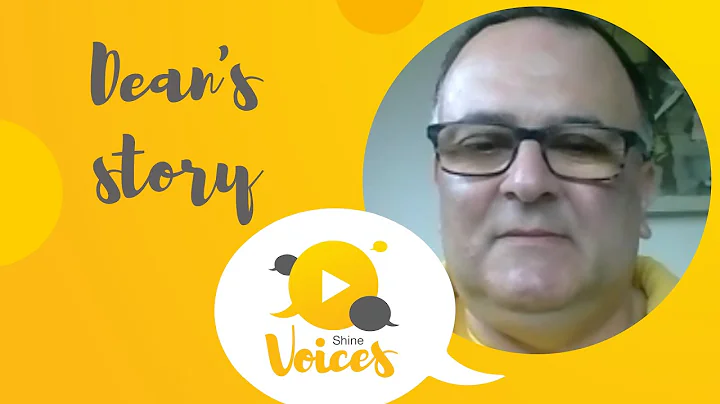 Shine Voices  - Dean's Story