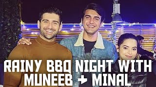 RAINY BBQ NIGHT WITH MUNEEB & MINAL ❤️