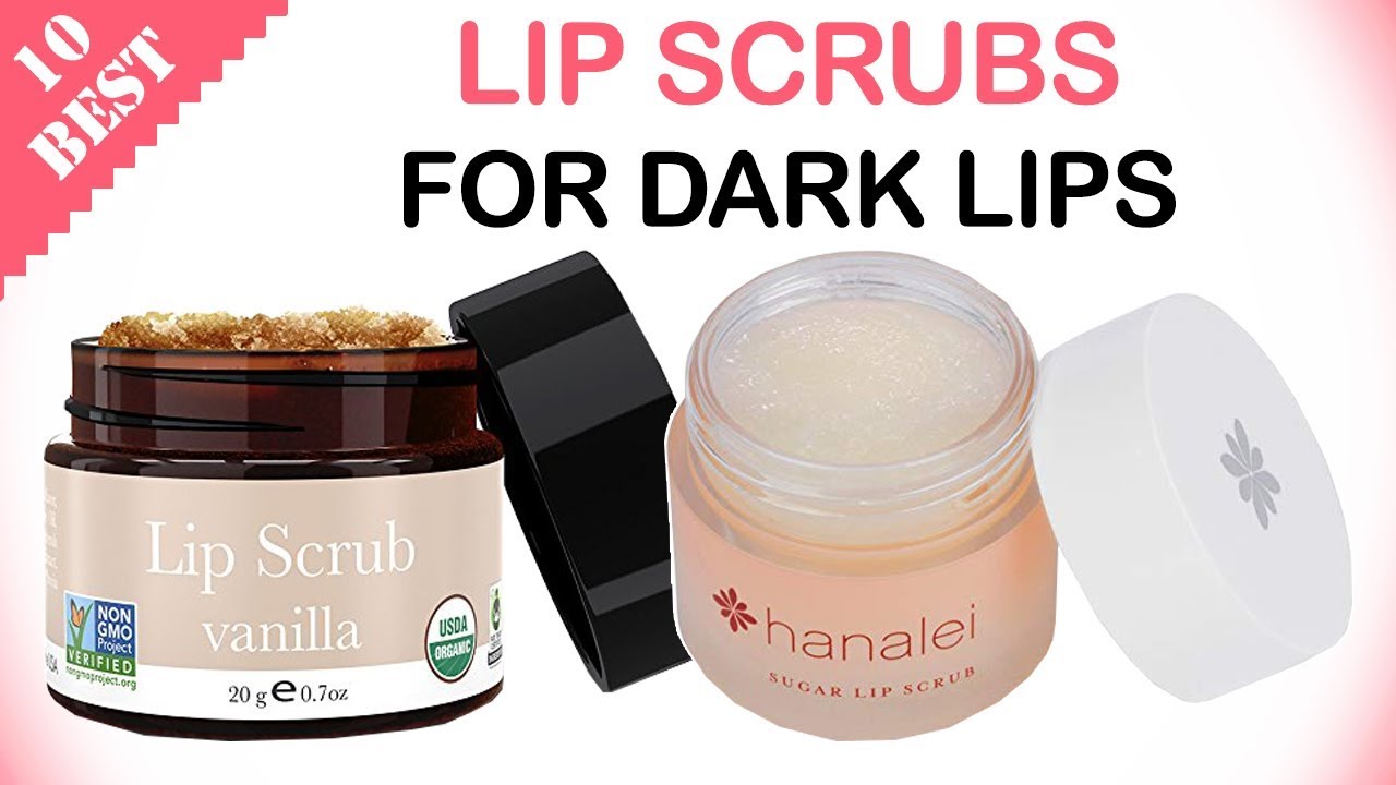 10 Best Lip Scrubs For Dark Lips Best Lip Lightening Scrubs How To 10 Best Lip Scrubs For Dark Lips Best Lip Lightening Scrubs How To