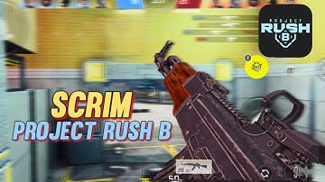 PROJECT Rush B - Scrim Full Gameplay #projectrushb