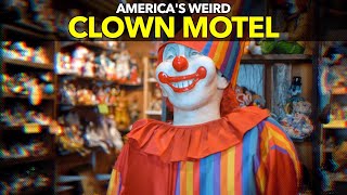 America's Weird Clown Motel
