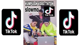 #tiktokslowno #tiktokviral #storywa  Kumpulan video tiktok slowmo ( Tik tok Indonesia )