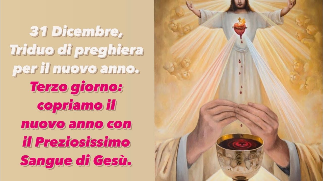 Preghiera Per Il Nuovo Anno 31 Dicembre,Triduo di preghiera per il nuovo anno.Terzo giorno: il