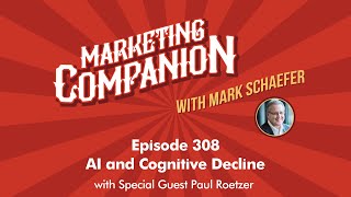 Information AI & Cognitive Decline with Paul Roetzer (Episode  308) News