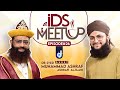 Ids meetup episode 26  hafiz tahir qadri ftdr syed muhammad ashraf ashrafi al jilani