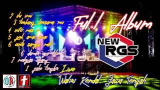 FULL ALBUM NEW RGS LIVE KENDAL JAWA TENGAH