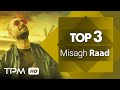 Misagh Raad Top 3 Mix میکس بهترین آهنگ های میثاق راد 