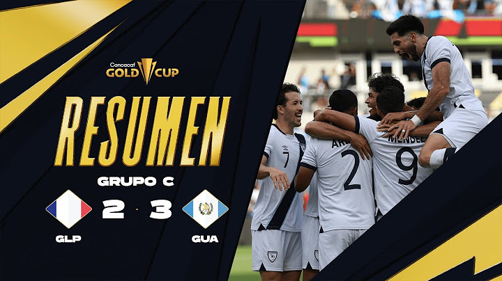 Guadalupe 2-3 Guatemala | Copa Oro 2025 | Fase de Grupos