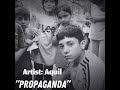 Aquil- Propaganda Official Video