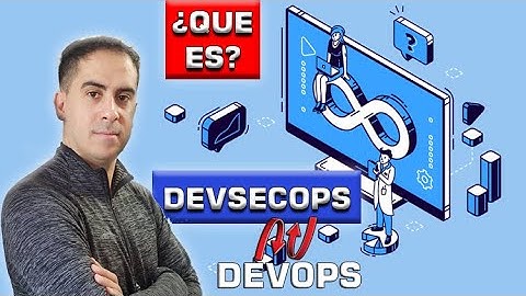 ✅¿Que es DevSecOps?. 🔥Cuales son sus diferencias con DevOps. Seguridad Informática. Ciberseguridad.