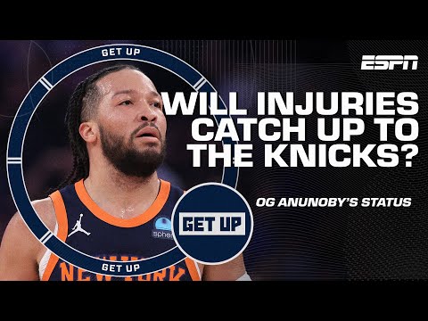 HOW LONG can the Knicks SUSTAIN playoff run despite being plagued by injuries? 🤔 | Get Up