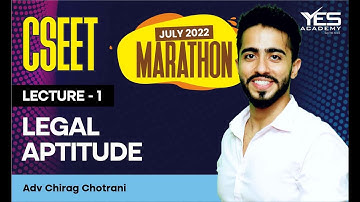 CSEET Legal Aptitude MARATHON July 2022 | Adv Chirag Chotrani