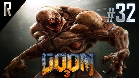 ◄ Doom 3 Walkthrough HD - Part 32