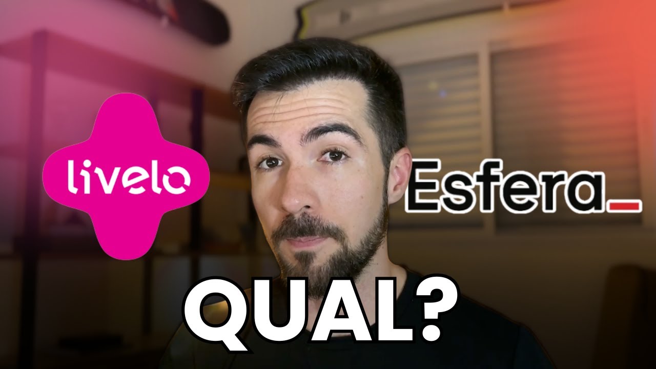 Livelo ou Esfera - Qual o melhor? Avaliação completa!