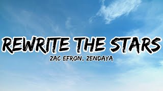 Zac Efron, Zendaya - Rewrite the Stars (lyrics) (from The Greatest Showman)