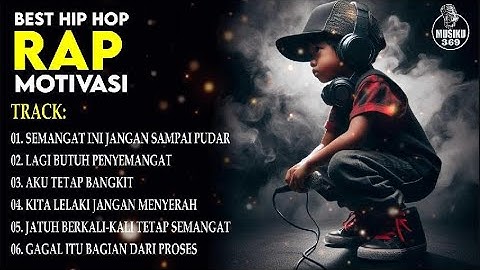 Terbaru RAP MOTIVASI | Aku Tetap Bangkit | Bangkitkan semangatmu