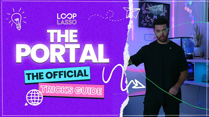 Loop Lasso Tricks Guide: The Portal