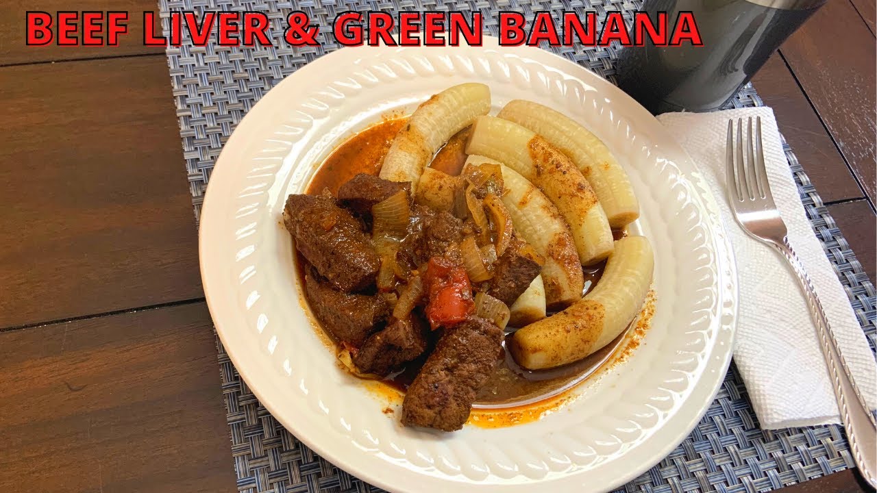 Jamaican Breakfast Beef Liver & Green Banana CookingwithNichole
