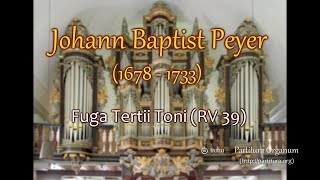 Johann Baptist Peyer, Fuga, Tertii Toni (RV 39)