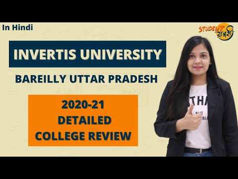 Invertis University Bareilly U.P | College Review | Admission guideline | Courses | Fees | Placement