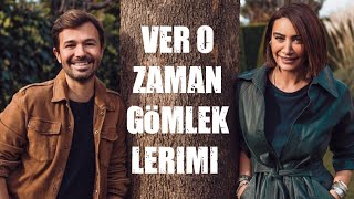 Ver o zaman Gömleklerimi by Yalın and Sıla sözleri (lyrics)