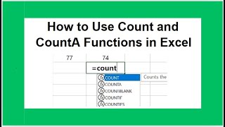 How to Use Count and CountA in Excel