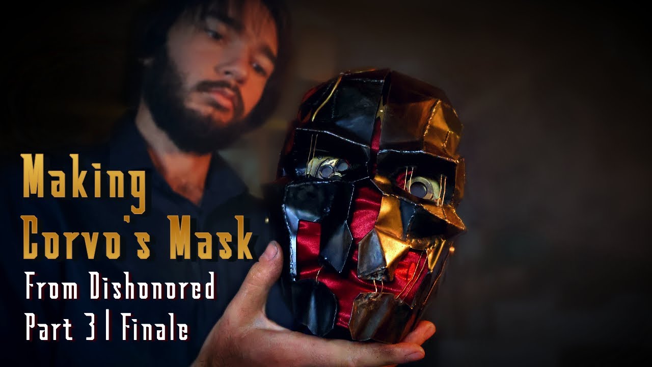 Making Corvo's Mask From Dishonored | Part 3 Finale