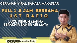 CERAMAH TERBARU BAHASA MAKASSAR Full 1 Jam Bersama Ust Ahmad Ar Rafiq