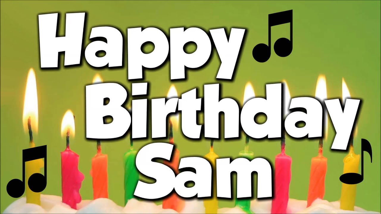 Happy Birthday Sam