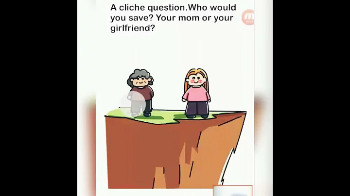 who would you save? your mom or your girlfriend?  ...