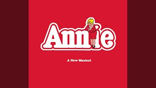 Annie: I Don't Need Anything But You