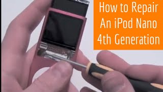 How to Repair an iPod Nano 4th Generation