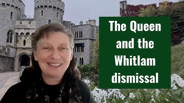 The Queen and the Whitlam dismissal