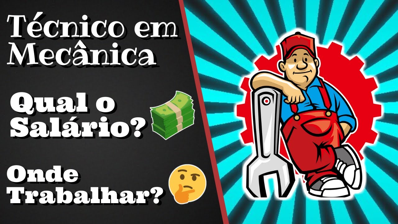 🛠 O que faz um técnico em mecânica? [ 💵 E quanto ganha um Técnico em ...