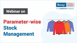 Parameter-Wise Stock Management in BUSY (Hindi)