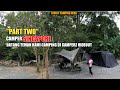 Camping trip part 2  kami setup terpaling memuaskan kali ni  camperz hideout cantek tapi sayang