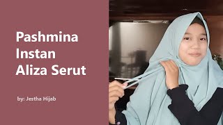 Review & Tutorial Pashmina Instan Aliza Serut By Jestha Hijab