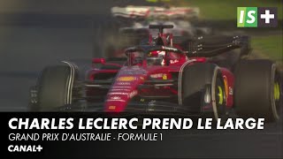 Charles Leclerc prend le large - Grand Prix d'Australie - F1