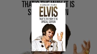 Elvis: Thats the Way It Is (Special Edition)